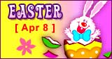 Easter [ Apr 8 ]